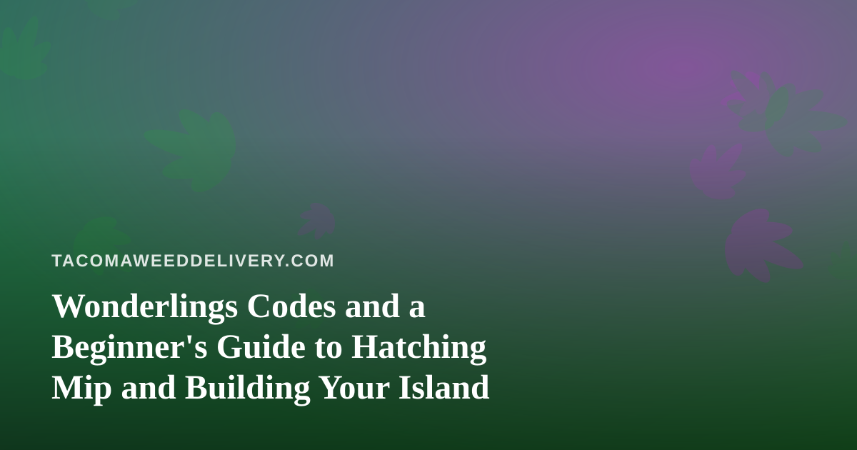 Wonderlings Codes and a Beginner’s Guide to Hatching Mip and Building Your Island